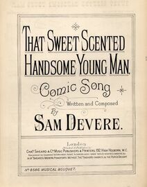That Sweet Scented Handsome Young Man - Comic Song