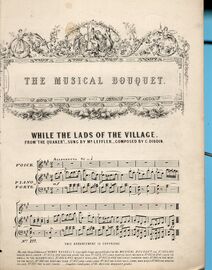 While the Lads of the Village - From "The Quaker" - Song - Sung by Mr Leffler