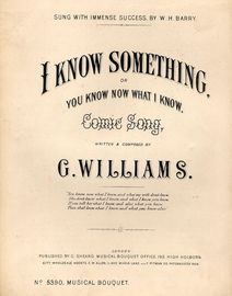 I Know Something or You Know Now What I Know - Musical Boquet No. 5390 - Comic Song