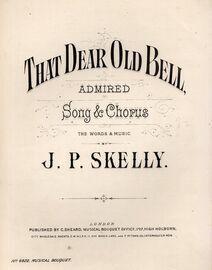 That Dear Old Bell - Admired Song & Chorus - Musical Boquet No. 6822