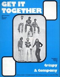Get it together - Song - Featuring Crispy and Company