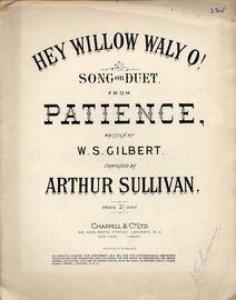 Hey Willow Waly O! - Song or Duet from "Patience"