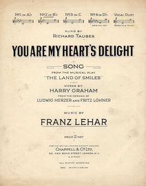 You Are My Heart's Delight - Song from the Musical Play "The Land of Smiles" - No. 2 in key of B flat - As sung by Richard Tauber