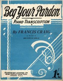 Beg Your Pardon - Piano transcripton as recorded on Brunswick 03901-B