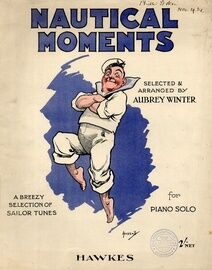 Nautical Moments - A Breezy Selection of Sailor Tunes - For Piano Solo