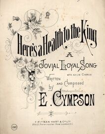 Here's a Health to the King - A Jovial Loyal Song