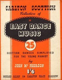 Carlton Scottish collection of Easy Dance Music - 25 Scottish dances simplified for the young pianist