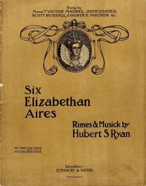 Six Elizabethan Aires - Sung by Victor Maurel, John Coates, Scott Russell, Courtice Pounds - For Low Voice