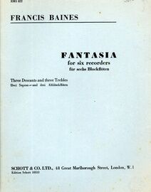 Baines - Fantasia - For Six Recorders (Three Descants and Three Trebles)