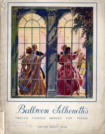 Ballroom Silhouettes - Twelve Famous Dances for Piano - Edition Schott Mo. 10150