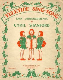 Yuletide Sing-Song - Easy arrangements of well known melodies (including the Verses) - For the Pianoforte