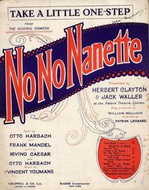 Take a Little One Step - From the Musical Comedy No No Nanette presented by Herbert Clayton and Jack Waller at the Palace Theatre, London