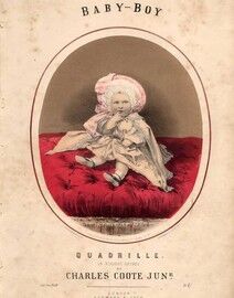 Baby Boy - Quadrille on Nursery Rhymes - Dedicated to Mrs. L. W. Desanges
