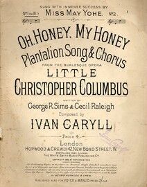 Oh Honey My Honey - Plantation Song from "Little Christopher Columbus" in the key of E flat major