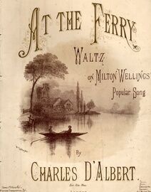 At The Ferry - Waltz on Milton Wellings Popular Song - Piano Solo