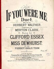 If You W ere Me - Duet - As sung by Clifford Essex and Miss Dewhurst of the Pierrot Banjo Team