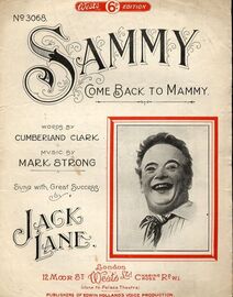 Sammy Come back to Mammy - Sung with great success by Jack Lane - West's 6d edition No. 3068