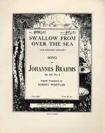 Brahms - Swallow from Over the Sea (Das Madchen Spricht) - Song in the Key of A Major for High Voice - Op. 107, No. 3 - In German and English