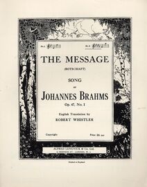 Brahms - The Message (Botschaft) - Song in the Key of B flat Minor for High Voice - Op. 47, No. 1 - In German and English