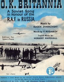 O.K. Britannia - A Soviet Song in Honour of the R.A.F. in Russia - Edition for Voice & Piano
