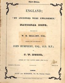 England: "My Ancestors were Englishmen" - National Song - Third Edition - Composed, Sung and Dedicated to John Humphery Esq, Ald., M.P