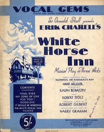 Vocal Gems Words and Music - White Horse Inn - Musical Play in Three Acts