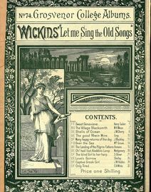 No. 74 Grosvenor College Albums - Wickins' Let me Sing the Old Songs