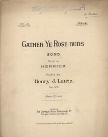 Gather Ye Rose Buds - Op. 1 No. 5 - Song in the Key of D Major for High Voice