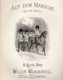Auf Dem Marsche (On the March) - A Quick Step for Piano Solo