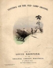 Tenting on the Old Camp Ground - Sung by Louis Rainford of the Original Christy Minstrels - Song