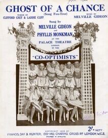 Ghost of a Chance (Song Fox-Trot) - Sung by Melville Gideon and Phyllis Monkman at the Palace Theatre in the 'Co-Optimists'