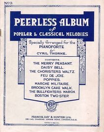 Peerless Album of Popular and Classical Melodies No. 3 - Specially arranged for the Pianoforte