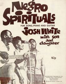 Negro Spirituals - For Song, Piano and Guitar - Josh White with son and daughter