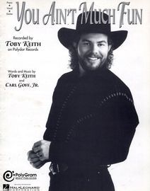 You Ain't Much Fun - Featuring Toby Keith