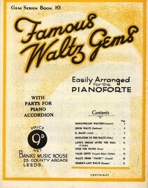 Famous Waltz Gems easily arranged for the Pianoforte (with parts for piano accordion) - Gem Series Book 19