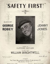 Safety First! - As sung by George Robey in Johnny Jones