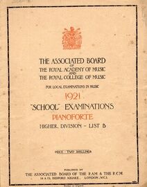 1921 School Examinations Pianoforte Higher Division List B - The Associated Board of The Royal Academy of Music and the Royal College of Music