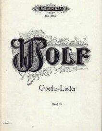 Gedichte von Goethe fur eine Singstimme und Klavier - Band IV - Edition Peters No. 3159