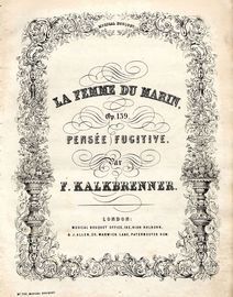 La Femme du Marin - Op. 139 - Pensee Fugitive - Musical Bouquet No. 703
