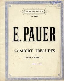 24 Short Preludes in all major and minor Keys - Augeners Edition No. 8289