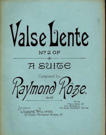 Valse Lente - No. 2 of a Suite - Op. 22 - For Piano Solo