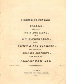 A Dream of the Past - Ballad as sung by Mr H. Phillips and Mrs Alfred Shaw at the Festivals and Concerts