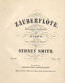 Zauberflote - Fantaisie brillante pour Piano sur L'Opera de Mozart - Op. 139