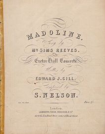 Madoline - Sung by Mr. Sims Reeves at the Exeter Hall Concerts