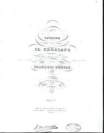 Il Crociato - Cavatine - Variee pour le Piano