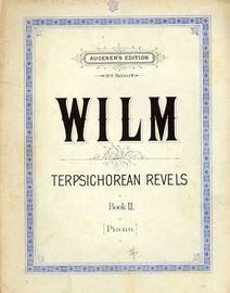 Terpsichorean Revels - Augeners Edition No. 5030B - Book II -  Four original dances for Piano - Op. 240, No.'s 6-10