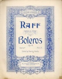 Raff - Boleros - Piano Solo - Op. 111