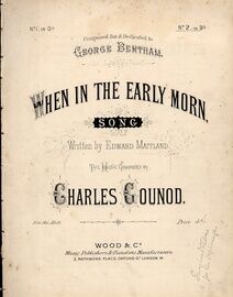 When in the Early Morn - Song Composed for & Dedicated to George Bentham - In the Key of B Flat