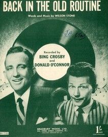 Back in the Old Routine, featured by Bing Crosby and Donald OConnor