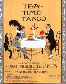 Tea Time Tango, on L Wolfe Gilbert and Lewis F Muirs great song